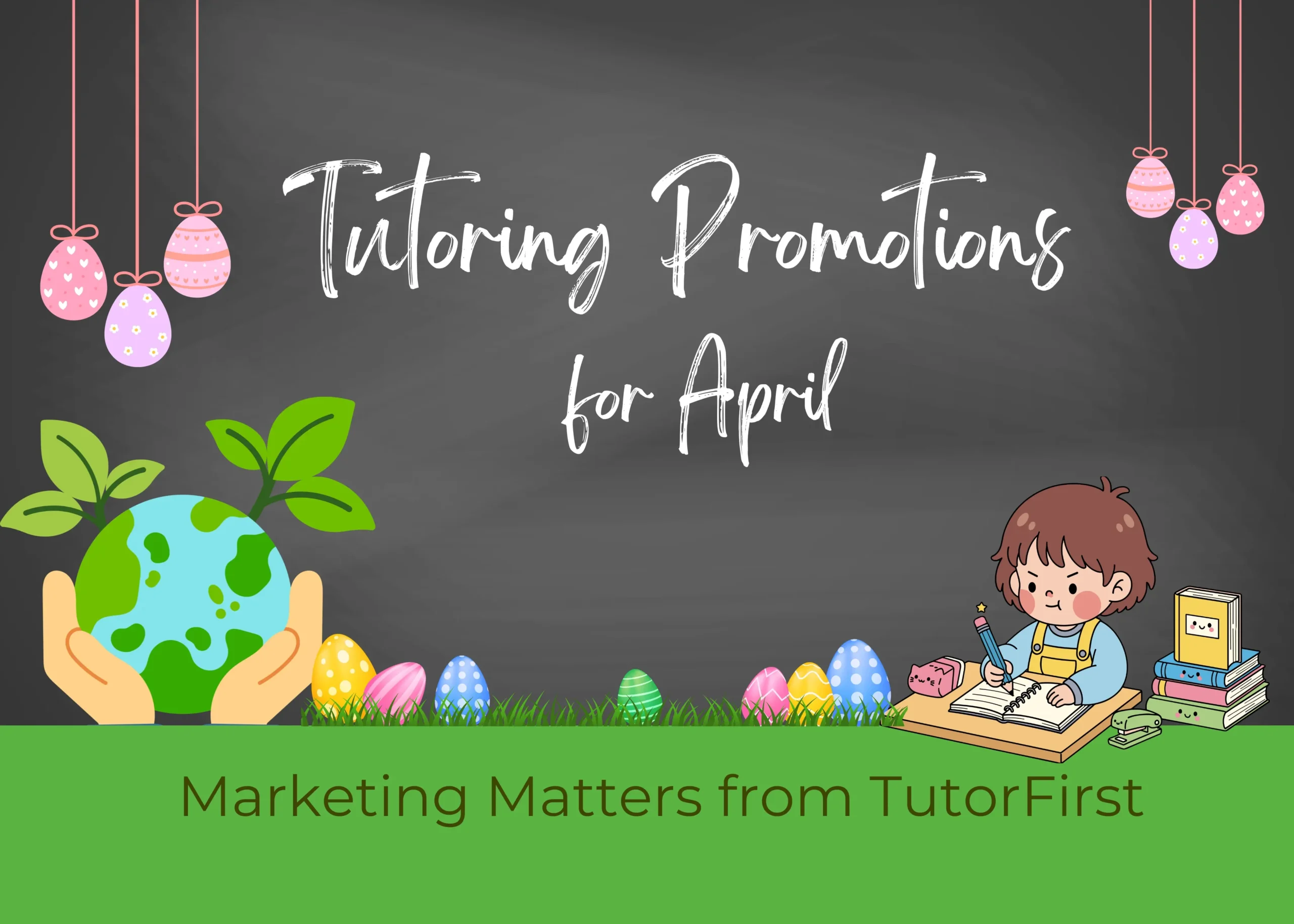 tutoring promotions for april, how to sell tutoring services